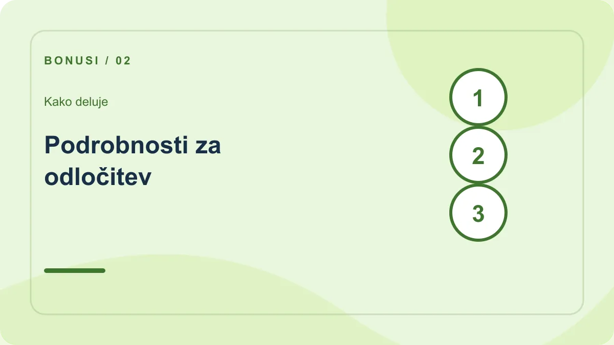 Bonus brez pologa: koraki – Podrobnosti za odločitev